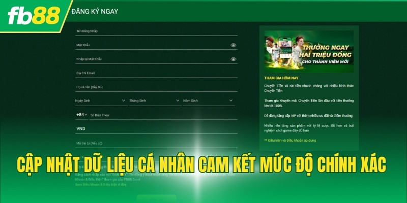 Cập nhật dữ liệu cá nhân cam kết mức độ chính xác 