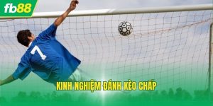 Kinh nghiệm đánh kèo chấp bằng cách hiểu rõ cách đọc chuẩn