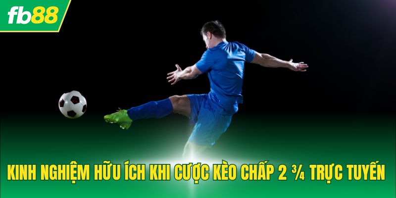 Kinh nghiệm hữu ích khi cược kèo trực tuyến