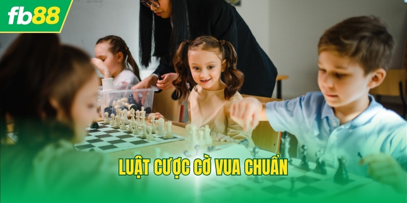 Luật cá cược cờ vua chuẩn