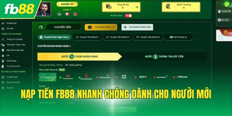 Nạp tiền FB88 nhanh chóng dành cho người mới