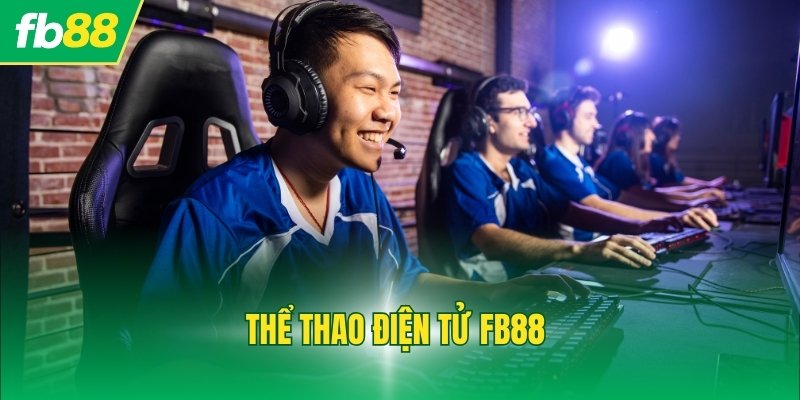 Thể Thao Điện Tử Fb88